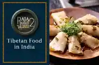 E6 Tibetan Food In India