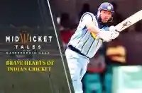 E10 Brave Hearts of Indian cricket