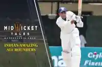 E12 India's Amazing All Rounders
