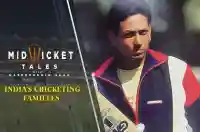 E18 India's Cricketing Families