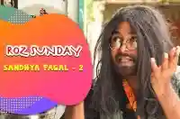 E9 Sandhya Pagal - 2