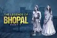 Legends of Bhopal - Part 1