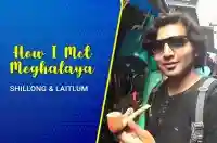 Shillong & Laitlum