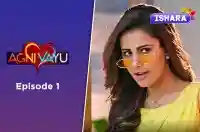 Ep 1 - Agni Vayu