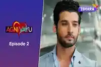 Ep 2 - Agni Vayu