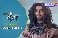 Ep 37 - Asur-Aakhet