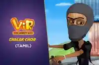 Chalak Chor - Tamil