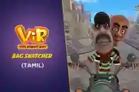 Bag Snatcher - Tamil
