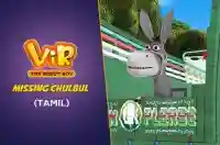 Missing Chulbul - Tamil