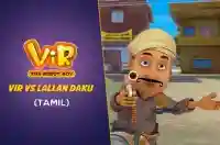 VIR vs Lallan Daku - Tamil