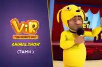 Animal show - Tamil