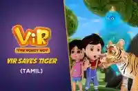 Vir saves Tiger - Tamil