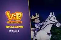 Vir ka sapna - Tamil