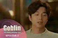 Ep 2 - Goblin: The Lonely and great god