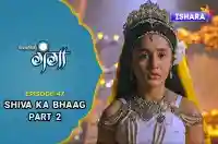 EP 47 - Shiva ka Bhaag PART 2