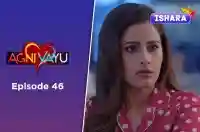 Ep 46 - Agni Vayu