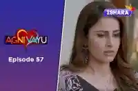 Ep 57 - Agni Vayu