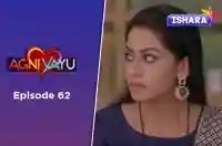 Ep 62 - Agni Vayu