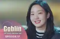 Ep 17 - Goblin: The Lonely and great god