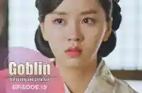 Ep 19 - Goblin: The Lonely and great god