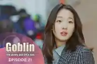 Ep 21 - Goblin: The Lonely and great god