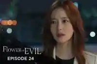 Ep 24 - Flower Of Evil