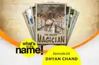 E2 - MAJOR DHYANCHAND