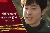 Ep 14 - Children of a Lesser God