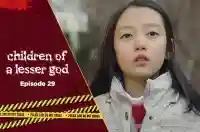 Ep 29 - Children of a Lesser God