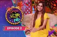 EP 2 - Sara Khan & Ayra Khan
