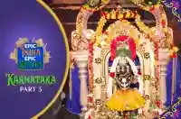 Ep 7 -Karnataka Part 3