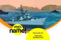 E12 - INDIAN WARSHIPS