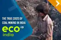 The true costs of coal mining in India