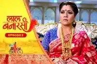 E2 - Laal Banarasi