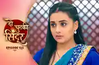 E122 - Do Chutki Sindoor