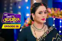 E26 - Beti Hamari Anmol