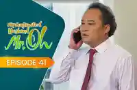 E41 - My Contracted Husband, Mr. Oh!