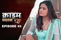 Ep 43 - Namkeen Naagin