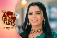 E136 - Do Chutki Sindoor