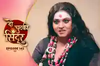 E142 - Do Chutki Sindoor