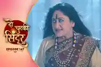 E147 - Do Chutki Sindoor